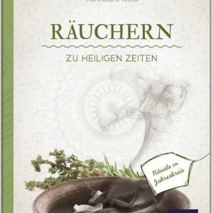 Räuchern zu heiligen Zeiten Buch Hannelore Kleiß