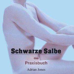 Schwarze Salbe das Praxisbuch !Aktion! , Buch